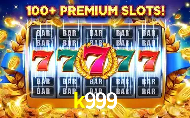 Descubra o Mundo do Cassino Online com k999